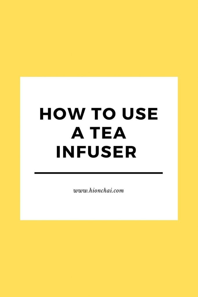 How to Use a Tea Infuser